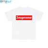 the brothers sun soupreme shirt, Soupreme logo parody shirt, soupreme soup shirt, funny soupreme shirt