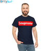 the brothers sun soupreme shirt, Soupreme logo parody shirt, soupreme soup shirt, funny soupreme shirt