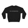 LDR Crewneck Sweatshirt